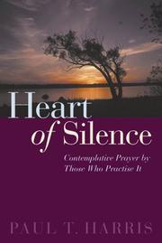 Cover of The heart of silence by Paul T. Harris