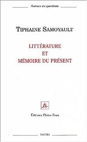 Front cover of Litterature et mémoire du present by Tiphaine Samoyault