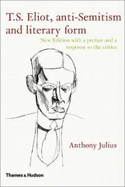 Front cover of T.S. Eliot, anti-semitism, and literary form by Anthony Julius