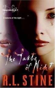 Front cover of Dangerous Girls #2 - The Taste of Night by Robert Lawrence Stine