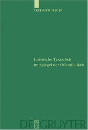 Front cover of Juristische Textarbeit im Spiegel der Offentlichkeit (Studia Linguistica Germanica) by Ekkehard Felder