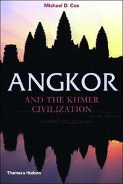 Front cover of Angkor and the Khmer Civilization (Ancient Peoples and Places) by Michael D. Coe