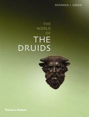 Cover of The World of the Druids by Miranda J. Aldhouse-Green