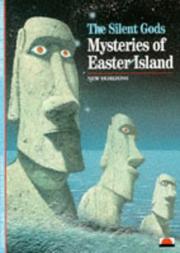 Cover of The silent gods : mysteries of Easter Island by Catherine Orliac