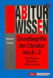 Front cover of Abiturwissen, Grundbegriffe der Literatur von A-Z by Eberhard Hermes