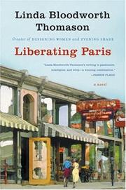 Front cover of Liberating Paris by Linda Bloodworth Thomason