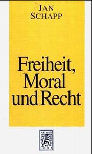 Front cover of Freiheit, Moral und Recht by Jan Schapp