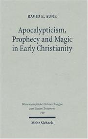 Front cover of Apocalypticism, Prophecy, and Magic in Early Christianity by David E. Aune