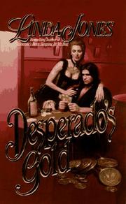 Front cover of Desperado's Gold by Linda Winstead Jones