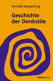 Cover of Geschichte der Denkstile by Arnold Keyserling