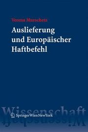Front cover of Auslieferung und Europäischer Haftbefehl by Verena Murschetz