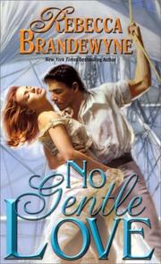 Cover of No Gentle Love by Rebecca Brandewyne
