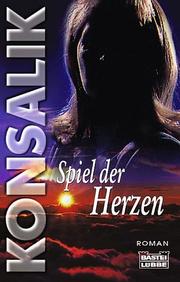 Front cover of Spiel der Herzen. Roman by Heinz G. Konsalik