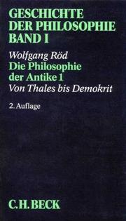 Front cover of Geschichte der Philosophie, in 12 Bdn., Bd.1, Die Philosophie der Antike by Wolfgang Röd