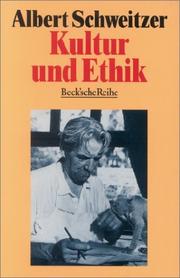 Cover of Kultur und Ethik by Albert Schweitzer