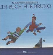 Front cover of Ein Buch für Bruno by Nikolaus Heidelbach