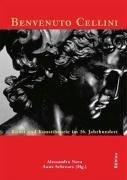 Front cover of Benvenuto Cellini: Kunst und Kunsttheorie im 16. Jahrhundert by Alessandro Nova