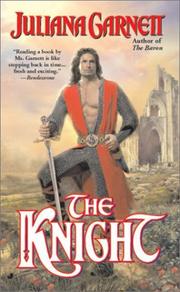 Cover of The Knight by Juliana Garnett