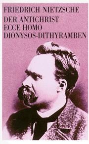 Front cover of Der Antichrist ; Ecce Homo ; Dionysos-Dithyramben by Friedrich Nietzsche