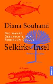 Front cover of Selkirks Insel. Die wahre Geschichte von Robinson Crusoe by Diana Souhami