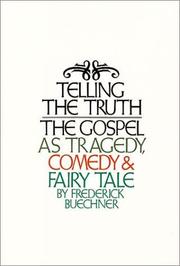 Cover of Telling the truth by Frederick Buechner