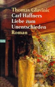Front cover of Carl Haffners Liebe zum Unentschieden by Thomas Glavinic