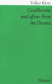 Cover of Geschlossene und offene Form im Drama by Volker Klotz