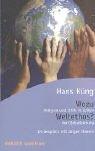 Front cover of Wozu Weltethos? Religion und Ethik in Zeiten der Globalisierung by Hans Küng