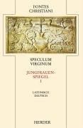 Cover of Fontes Christiani, 2. Folge, 25 Bde., Ln, Bd.30/1, Jungfrauenspiegel by Jutta Seyfarth