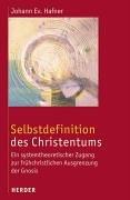 Front cover of Selbstdefinition des Christentums by Johann Ev. Hafner