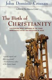 Front cover of The birth of Christianity by John Dominic Crossan