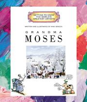 Front cover of Grandma Moses (Getting to Know the World's Greatest Artists) by Mike Venezia