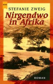 Front cover of Nirgendwo in Afrika by Stefanie Zweig