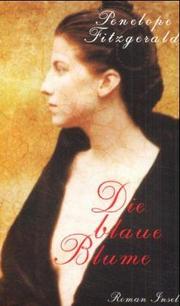 Cover of Die blaue Blume by Penelope Fitzgerald