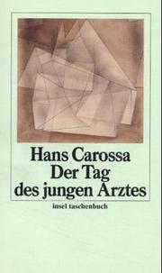 Cover of Der Tag des jungen Arztes by Carossa, Hans