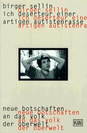 Front cover of Ich Deserteur einer artigen Autistenrasse by Birger Sellin