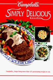 Cover of Campbell's Simply Delicious Recipes by Patricia Teberg