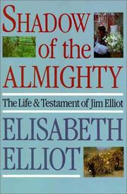 Front cover of Shadow of the Almighty by Elisabeth Elliot