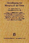 Front cover of Grundlegung zur Metaphysik der Sitten. Ein kooperativer Kommentar by Otfried Höffe