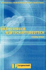 Front cover of Das Testbuch Wirtschaftsdeutsch by Jürgen Boelcke