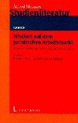 Front cover of Nischen auf dem juristischen Arbeitsmarkt. Chancen und Wege für den beruflichen Erfolg by Peter Lemke