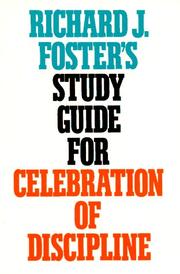 Front cover of Richard J. Foster's Study Guide for "Celebration of Discipline" by Richard J. Foster