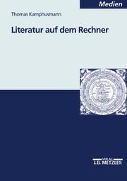Front cover of Literatur auf dem Rechner by Thomas Kamphusmann