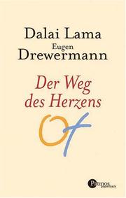 Cover of Der Weg des Herzens by His Holiness Tenzin Gyatso the XIV Dalai Lama
