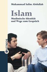 Front cover of Islam. Muslimische Identität und Wege zum Gespräch by Muhammad Salim Abdullah