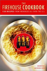 Front cover of The Firehouse Cookbook by Dorothy Jackson Kite