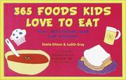 Cover of 365 foods kids love to eat by Sheila Ellison