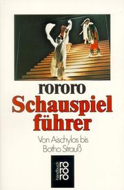 Cover of Rororo Schauspeilführer von Aischylos bis Botho Strauss by Karin Kathrein