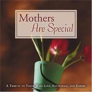 Front cover of Mothers Are Special by Lucy Mead