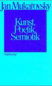 Front cover of Kunst, Poetik, Semiotik by Jan Mukařovský